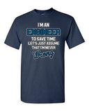 I'm An Engineer To Save Time Engineering Funny Humor DT Adult T-Shirt Tee