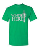 Winter Is Here Sword TV Parody Funny DT Adult T-Shirts Tee