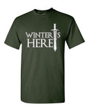 Winter Is Here Sword TV Parody Funny DT Adult T-Shirts Tee