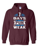 7 Days Without A Pun Makes One Weak Nerd Geek Hipster Funny Sweatshirt Hoodie