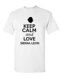 Keep Calm And Love Sierra Leone Country Patriotic Novelty Adult T-Shirt Tee