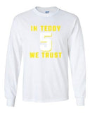 Long Sleeve Adult T-Shirt In Teddy We Trust Quarterback Minnesota Football DT