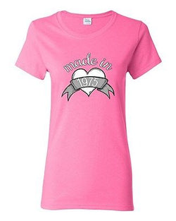Made in 1975 40th Birthday Heart Crest Over The Hill Party DT Ladies T-Shirt Tee