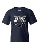 Choose Your Weapon Gaming Console Gamer Nerd Geek Funny DT Youth Kid T-Shirt Tee
