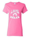 Ladies I Bend So I Don't Break Yoga Hatha Dance Exercise Funny DT T-Shirt Tee