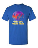 Wish You Were Here TV Movie BeanePod Artworks Art Funny DT Adult T-Shirt Tee