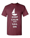 Keep Calm And Sail On Boat Sailboat Yacht Fishing Sea Funny DT Adult T-Shirt Tee