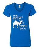 V-Neck Ladies Guess What Day Is It? Hump Day Whoo Whoo Funny Humor T-Shirt Tee