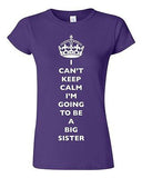 Junior I Can't Keep Calm I'm Going To Be A Big Sister Love Family DT T-Shirt Tee