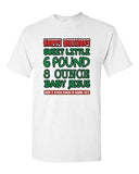 Happy Birthday 6 Pound Baby Jesus Merry Christmas Xmas Adult DT T-Shirts Tee