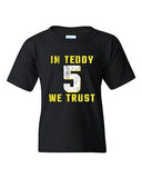 In Teddy We Trust Quarterback Minnesota Football Fan DT Youth Kids T-Shirt Tee