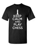 Keep Calm And Play Chess Board Game Novelty Statement Graphics Adult T-Shirt Tee