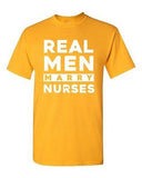 Real Men Marry Nurses Wife Hospital Funny Humor DT Adult T-Shirt Tee