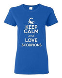 Ladies Keep Calm And Love Scorpions Venom Animal Lover Wild Funny T-Shirt Tee