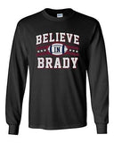 Long Sleeve Adult T-Shirt Believe In Brady Ball Minnesota Football Sports Fan DT