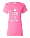 Ladies Keep Calm and Eat A Cupcake Cake Dessert Sweets Pastry Bread T-Shirt Tee