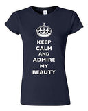 Junior Keep Calm And Admire My Beauty Beautiful Crown Queen Funny DT T-Shirt Tee