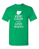 Keep Calm And Love Nigeria Country Nation Patriotic Novelty Adult T-Shirt Tee