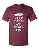 Keep Calm And Boat On Watercraft Novelty Statement Graphics Adult T-Shirt Tee