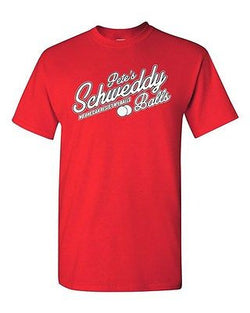 Pete's Schweddy Balls No One Can Resist Funny Parody TV Adult DT T-Shirts Tee