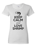 Ladies Keep Calm And Love Shrimp Prawn Ocean Animal Lover Funny T-Shirt Tee