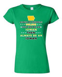 Junior Always Be Yourself Unless You Can Be An Iowan Map Star DT T-Shirt Tee