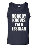 Nobody Knows I'm A Lesbian Homo Support Pride Proud Funny Humor Adult Tank Top