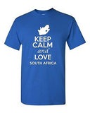 Keep Calm And Love South Africa Country Patriotic Novelty Adult T-Shirt Tee