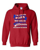 I'm Called Papa Because I'm Way Too Cool Best Dad Funny DT Sweatshirt Hoodie