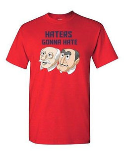 Haters Gonna Hate Adult DT T-Shirt Tee