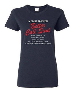 Ladies Better Call Saul Legal Lawyer Attorney At Law TV Funny Parody T-Shirt Tee
