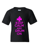 Keep Calm And Drum On Drummer Musician Novelty Youth Kids T-Shirt Tee