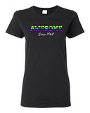 Ladies Awesome Since 1962 Colorful Happy Birthday Gift Funny DT T-Shirt Tee