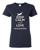 Ladies Keep Calm And Love Grasshoppers Insects Animal Lover Funny T-Shirt Tee
