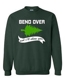 Bend Over I'll Show You Ugly Christmas Funny TV DT Novelty Crewneck Sweatshirt