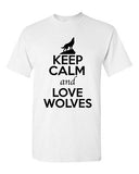 Keep Calm And Love Wolves Gray Wolf Animal Lover Funny Humor Adult T-Shirt Tee