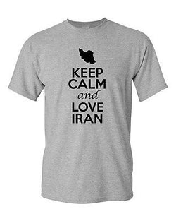 Keep Calm And Love Iran Country Nation Patriotic Novelty Adult T-Shirt Tee