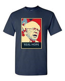 Real Hope Sanders Bernie 2016 Election President Politics DT Adult T-Shirt Tee