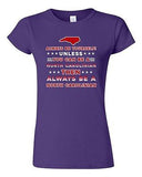 Junior Always Be Yourself Unless You Can Be An North Carolinian DT T-Shirt Tee