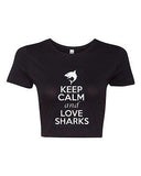 Crop Top Ladies Keep Calm And Love Sharks Fish Ocean Funny Humor T-Shirt Tee