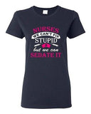 Ladies Nurses We Can't Fix Stupid But We Can Sedate It Gift Funny DT T-Shirt Tee