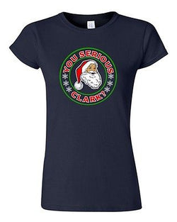 Junior You Serious Clark? Vacation Holiday Merry Christmas Funny DT T-Shirt Tee