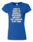 Junior I Hate It When I'm Making A Milkshake And Boys Just Show Up T-Shirt Tee