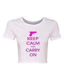 Crop Top Ladies Keep Calm And Carry On Gun Pistol Rifle Funny Humor T-Shirt Tee