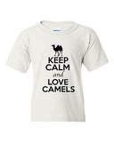 Keep Calm And Love Camels Desert Humps Wild Animal Lover Youth Kids T-Shirt Tee