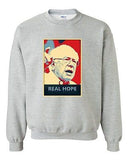 Real Hope Bernie Sander 2016 Election President Politics DT Crewneck Sweatshirt