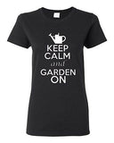 Ladies Keep Calm And Garden On Gardening Plants Flowers Grass Lawn T-Shirt Tee
