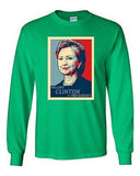 Long Sleeve Adult T-Shirt Hillary For President Politics Campaign Support DT