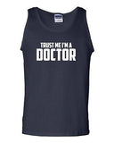 Trust Me I'm A Doctor Funny Humor Novelty Statement Graphics Adult Tank Top