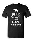 Keep Calm And Love Hyenas Wild Canine Animal Lover Funny Humor Adult T-Shirt Tee